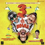 3 Thay Bhai - Sachin-Jigar Song Download
